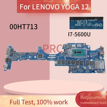 00HT713 Nešiojamojo kompiuterio motininė plokštė LENOVO JOGOS 12 I7-5600U Sąsiuvinis Mainboard LA-A342P SR23V su 8GB RAM DDR3