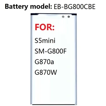 Bateriją EB-BG800CBE Samsung GALAXY S5 mini S5MINI SM-G800F G870a G870W EB-BG800BBE 2100mAh NFC
