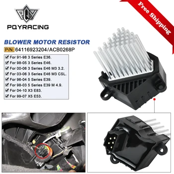 PQY - Galutinis Etapas Šildytuvas Rezistorius Blower Motor Resistor FSU Antrinėje BMW 3 5 X3 X5 Series E39 E46 E53 E83 64116923204